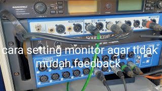 Cara Seting Monitor Panggung Agar tidak Mudah feedback.Di Soundcraft Ui24r