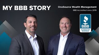 My BBB Story - OneSource Wealth Management