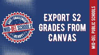 Export S2 Grades from Canvas