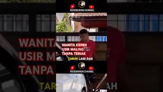 Wanita Usir Maling tanpa teriak #beritaviral