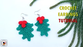 How to Crochet Christmas Holly Leaf and Berries Earrings | Festive Crochet Jewelry Tutorial