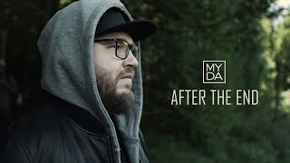 MYDA - After The End (official video)