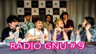 RADIO GNU #9  【King Gnu】