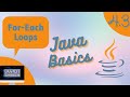 For-Each Loops - Java Basics 4.3