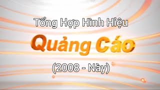 TodayTV/VTC7 - Tổng Hợp Hình Hiệu Quảng Cáo (2008 - Nay) [MOST VIEWS VIDEO]