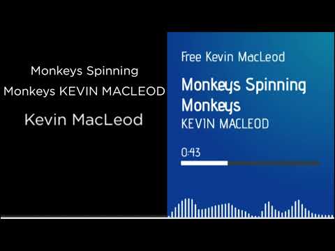 Kevin MacLeod | Monkeys Spinning Monkeys - YouTube