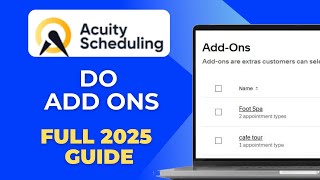 How to Do Add Ons on Acuity Full 2025 Guide