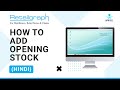 How to Add Opening #Stock in SwilERP(Retailgraph) Software