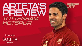PRESS CONFERENCE | Mikel Arteta previews Tottenham Hotspur | Team news, the titl