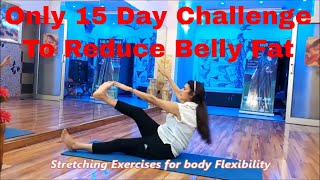 Only 15 Days Challenge to reduce Belly Fat | सिर्फ लटकते हुए पेट के लिए आसान सी एक्सरसाइज 5 Best