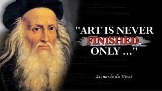 Leonardo Da Vinci Quotes for INSPIRATION and WISDOM