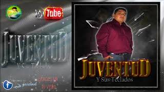 JUVENTUD Y SUS TECLADOS⋆La Desgraciada Estilo Juventud (Live) ᴴᴰ