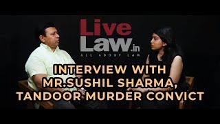 How Reformations Works In Jails? Interview with Sushil Sharma, Tandoor Murder Convict | LiveLaw