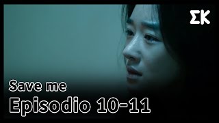 (CC.ESP) (#Saveme) | EP.10-11 | Ok Taec-yeon amenaza a la amante de su padre