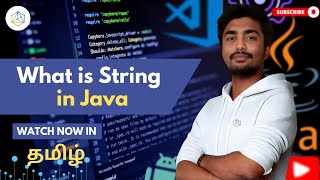 #33 What is a String in Java? | Tamil Java Tutorial for Beginners [ 2025 ]