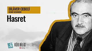 Dilâver Cebeci | Hasret