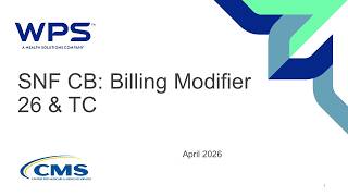 SNF CB: Billing Modifier 26 & TC