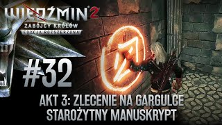 Wiedźmin 2 #32 Zlecenie na gargulce, Zaszyfrowany Manuskrypt