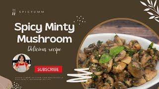 How To Make Spicy Minty Mushroom Breakfast Recipe - Vegetarian, Healthy, and Delicious! #mushroom