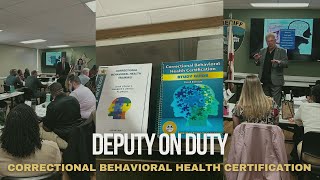 Deputy on Duty: Correctional Behavioral Health Certification