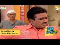 Jethalal Family Dinner Plan! | FULL MOVIE | Fan Favourite | Part 2 | Taarak Mehta Ka Ooltah Chashmah