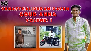 Vanasthalipuram Pavan Goud Anna Dosthan Song Volume - 1 | Folk Songs | DJ Songs | Peddapuli Eshwar