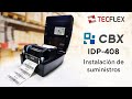 TUTORIAL INSTALACIÓN DE SUMINISTROS | IMPRESORA DE ETIQUETAS | IDP 408 | CBX