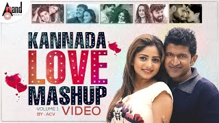 Kannada Love Mashup Volume 1 | Kannada Mashup Video Song | ACV | Abhishek CV | Anand Audio Kannada