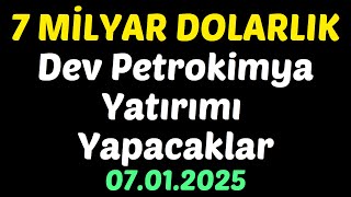 7 Milyar Dolarlık Dev Petrokimya Yatırımı Yapacaklar #borsa #hisse #yorum #analiz #kaphaberi #petkm