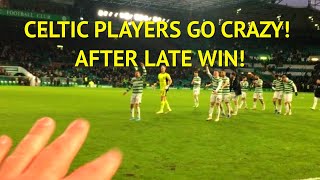 celtic players GO CRAZY! CELEBRATING LATE WIN! | Celtic 1-0 Dundee United