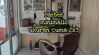 Barbershop ukuran cuma 2x3 #barbershop #pangkasrambut #salon #tukangcukur