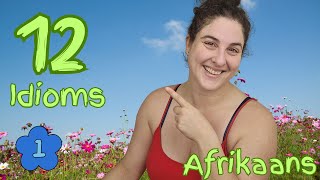 12 Afrikaans SAYINGS to use in everyday conversation - 1