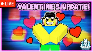 🔴 LIVE ROBLOX Toilet Tower Defense New Valentines Event 🔴