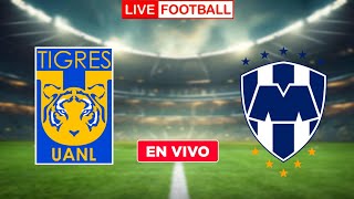 TUDN / Tigres Vs Monterrey Live goals /  2024 Liga MX live streaming
