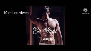 Vilen - Ek Raat (Official Video) new song ar song arijit singh new song