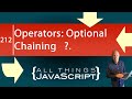 ES2020: Optional Chaining