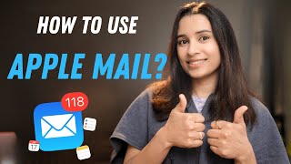 How to use Apple Mail THE RIGHT WAY | With Tips \u0026 Tricks