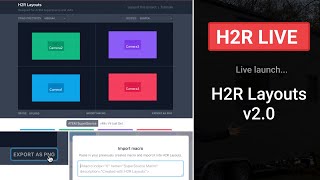 H2R Layouts - Live launch of version 2.0 // H2R Live