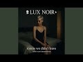 Rooms We Didn't Leave (feat. Lux Noir)