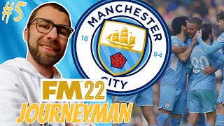 F.A CUP SEMI-FINAL! | FM22 Man City Part 5 | Football Manager 2022 Journeyman