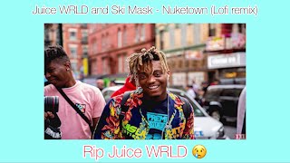 RIP JUICE WRLD / Juice WRLD and Ski Mask - Nuketown (Lofi remix)