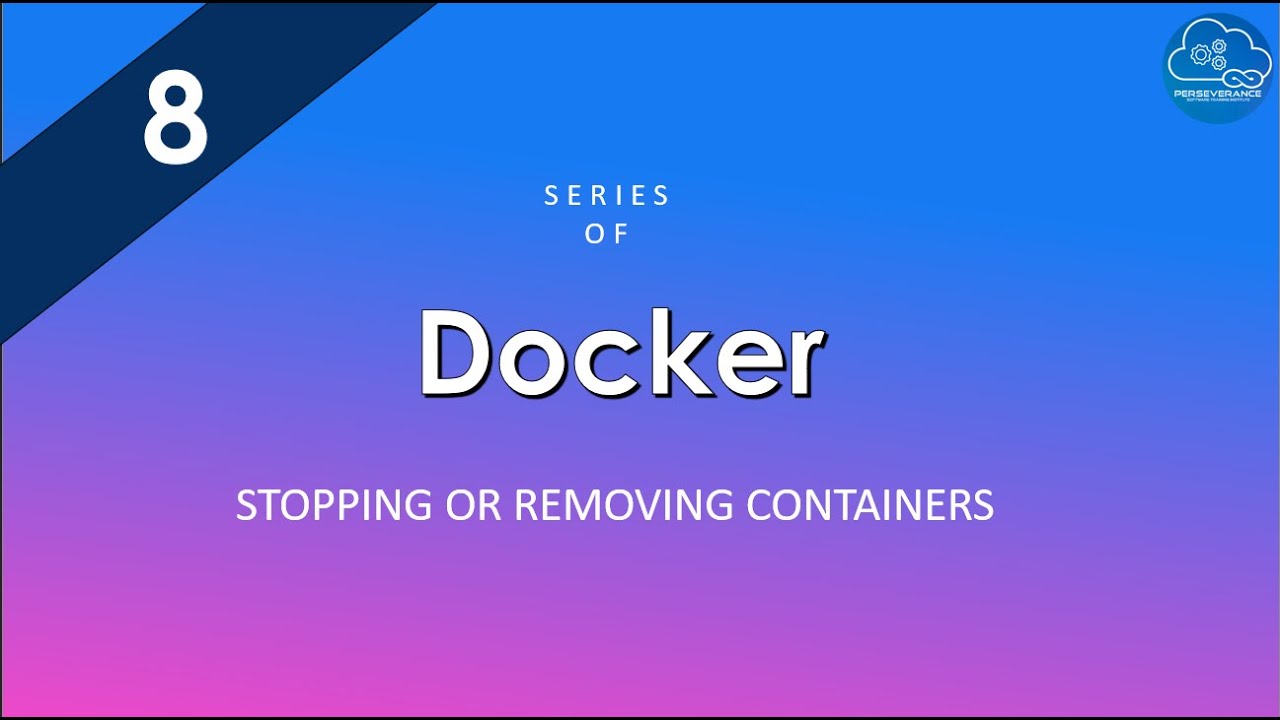 Stopping Removing Containers Series Of Docker Docker Made Easy