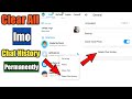 How To Clear All Imo Chat History Permanently | Delete Imo Messages