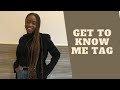 GET TO KNOW ME TAG | Meet Dose of Ayo