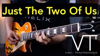 (Grover Washington Jr) - Just The Two Of Us - guitar cover by Vinai T