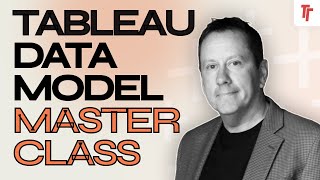 Master the Tableau Data Model & Relationships featuring Kirk Munroe