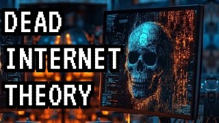 Dead Internet Theory - The Truth