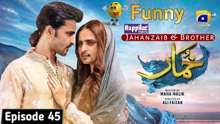 Khumar In Reality | Episode 45 | Funny Video | Khumar Drama Ost