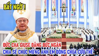 TIN MỚI! BẤT NGỜ ĐỨC CHA GIUSE ĐẶNG ĐỨC NGÂN CHIA SẺ VÀ CHÚC MỪNG ANH EM DÒNG CHÚA CỨU THẾ