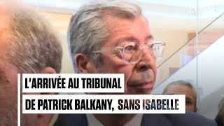 Procès Balkany : l'arrivée au tribunal de Patrick Balkany sans sa femme, pour la première audience